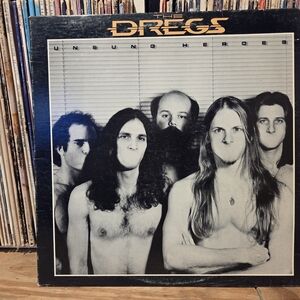 The Dregs "Unsung Heroes" Vinyl LP - 1981 (steve morse)